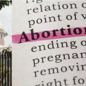 “Choice, Culture, and Controversy: Understanding Abortion in India.”