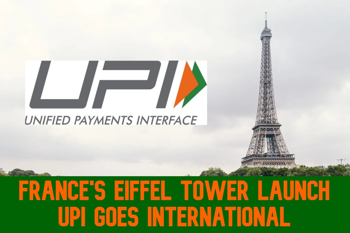 Unified Payments Interface (UPI) | France Adopts India’s Instant Payment System | 2024